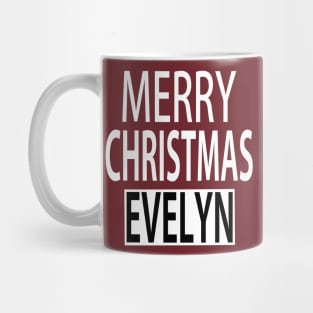 Merry Christmas Evelyn Mug